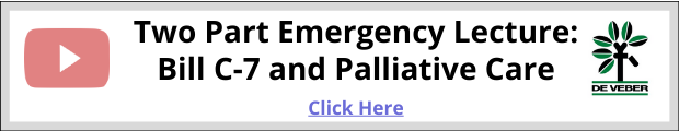 Two Part Emergency Lecture_ Bill C-7 and Palliative Care (1)